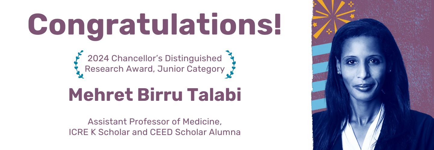 Assistant Professor of Medicine, Mehret Birru Talabi, receives Chancellor’s Distinguished Research Award, Junior Category