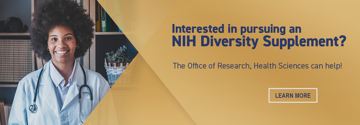 Learn more about NIH Diversity Supplements