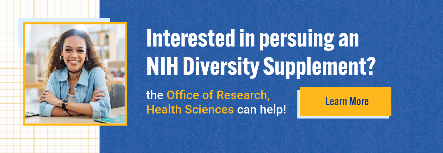 Learn more about NIH Diversity Supplements