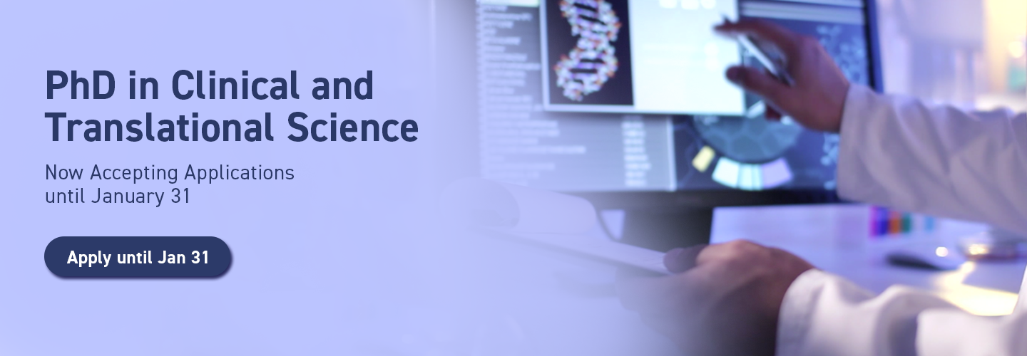 Apply for PhD in Translational Science program until January 31